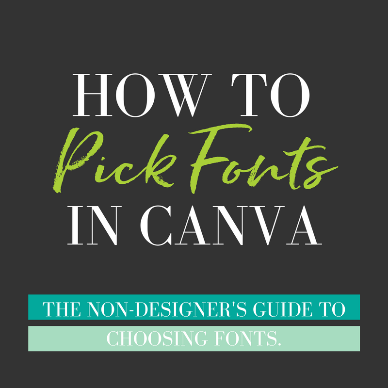 The Ultimate Canva Guide To Choosing Fonts For Your Brand