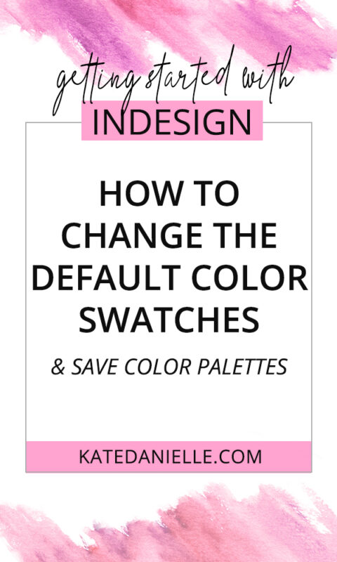 Getting Started with InDesign How to set the default colors