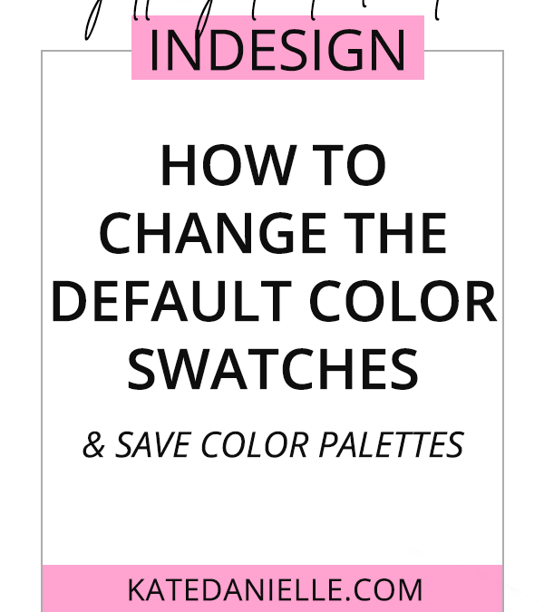 How to Work with Color Swatches in Adobe InDesign