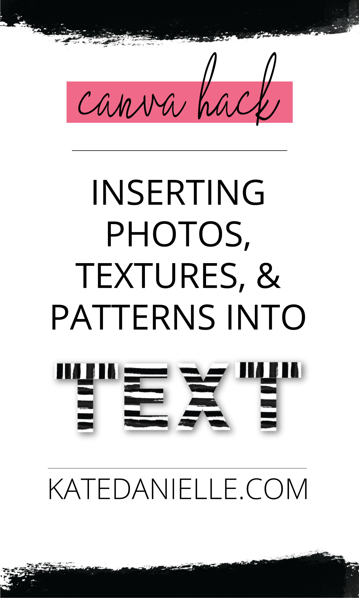 Canva Hack How to Insert a Photo into Text Kate Danielle Creative