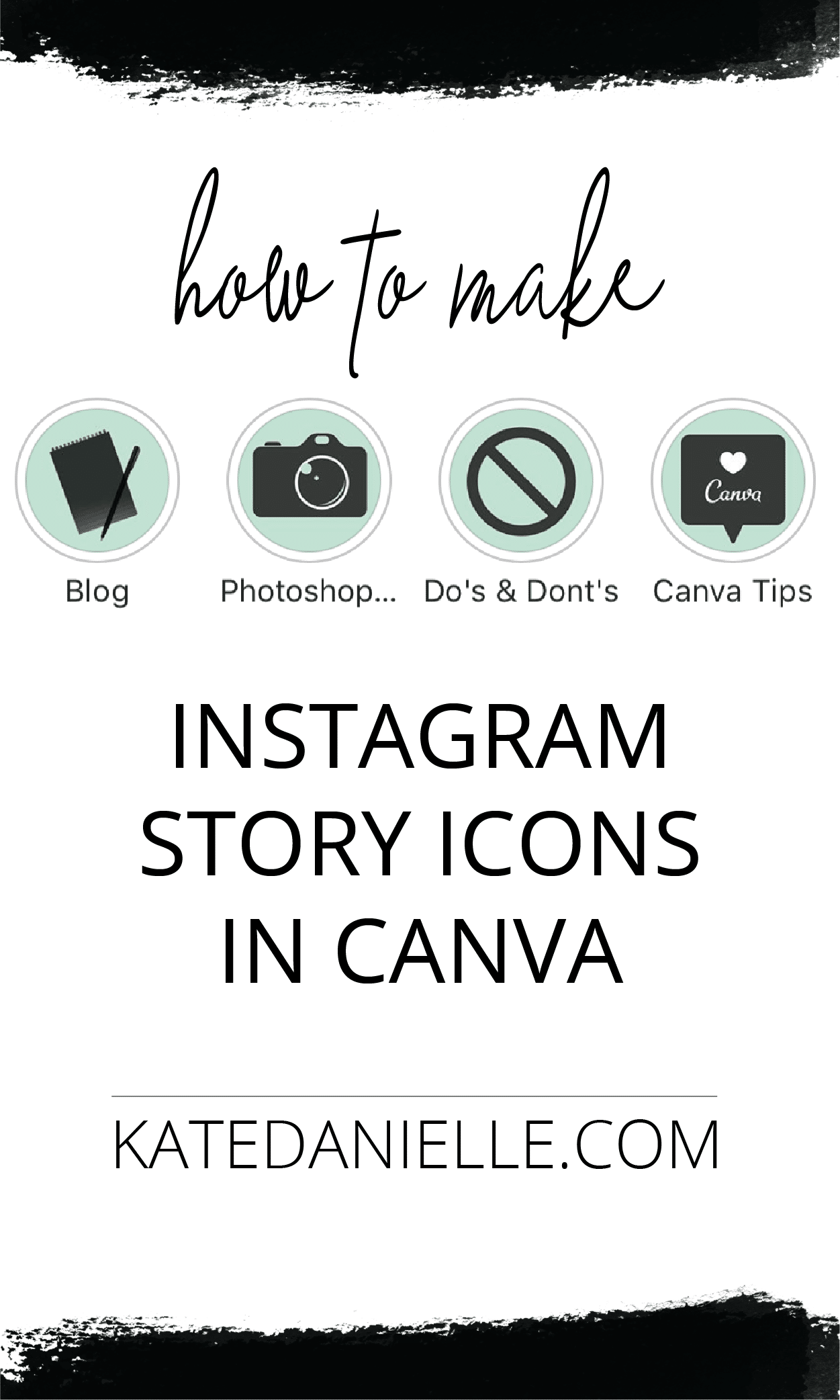 Design Instagram Story Icons In Canva Kate Danielle Creative