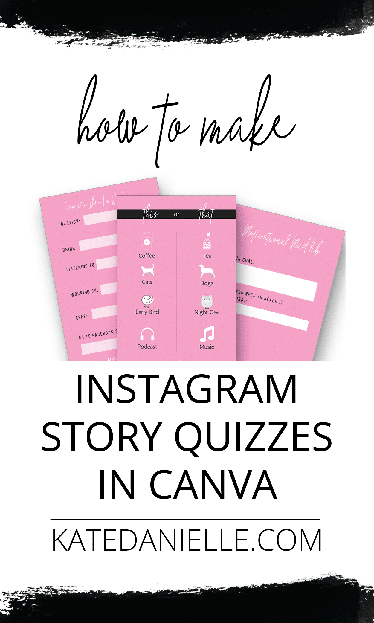 Download Create Instagram Story Quizzes In Canva Kate Danielle Creative Think Like A Boss Play Like A Mom