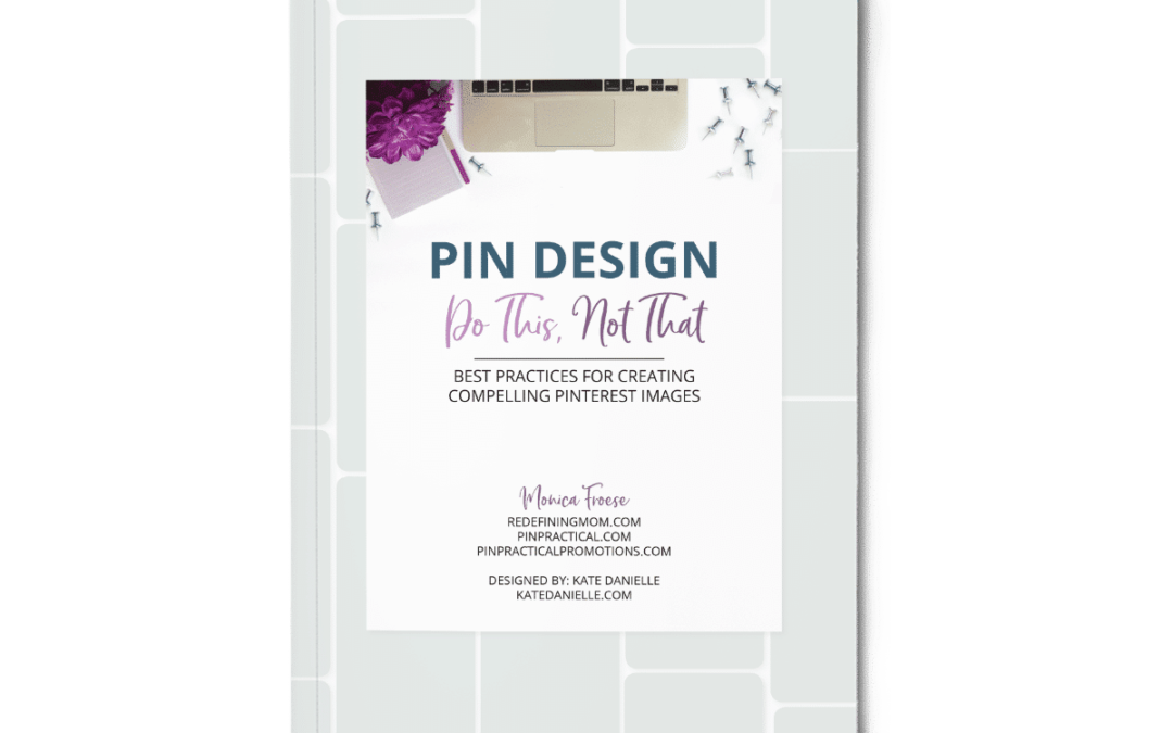 Pin Design: Do This, Not That Guide
