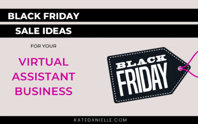 Black Friday Sale Ideas for Your Virtual Assistant Business