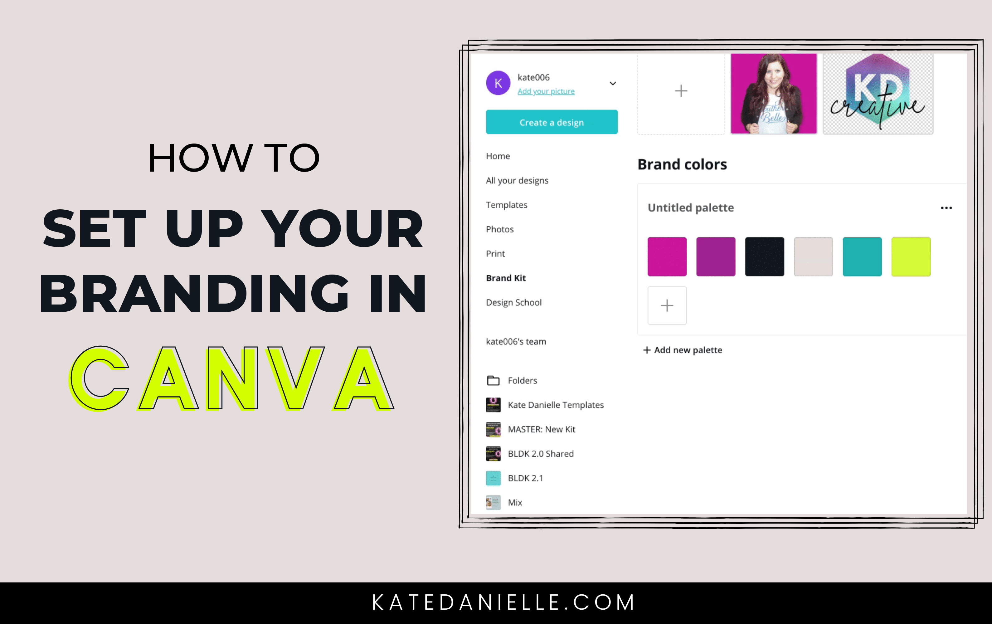 How to Setup Your Canva Branding