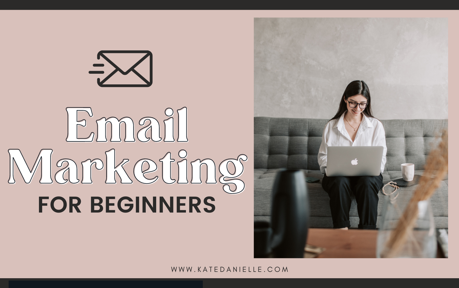 Email Marketing for Beginners 2021