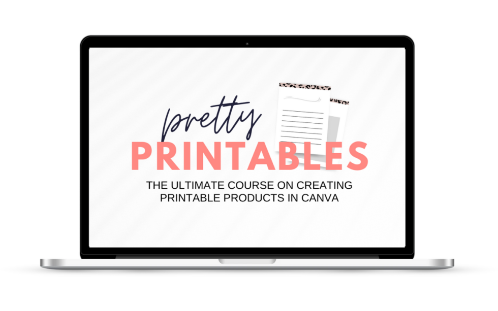 Pretty Printables With Canva - Kate Danielle Creative